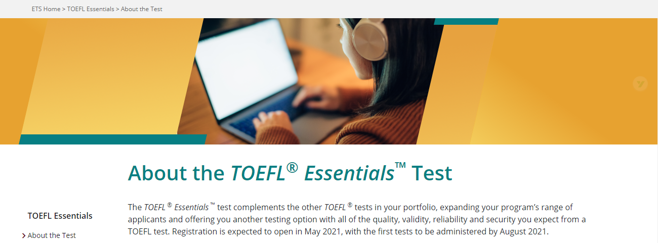 ETS将对推出全新考试TOEFL Essentials! ETS将对推出全新考试TOEFL Essentials!
