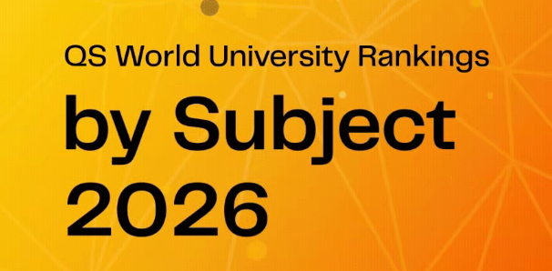 2026QS世界大学学科榜单：美国高校在55个学科中37个登顶！